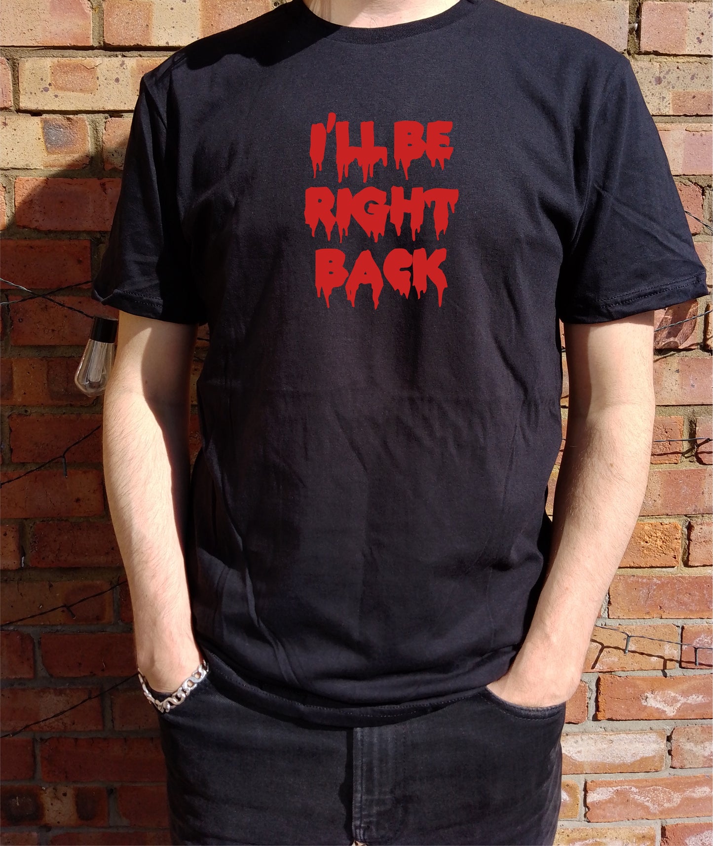 'I'll Be Right Back' Halloween T-Shirt - Horror Film Quote,
