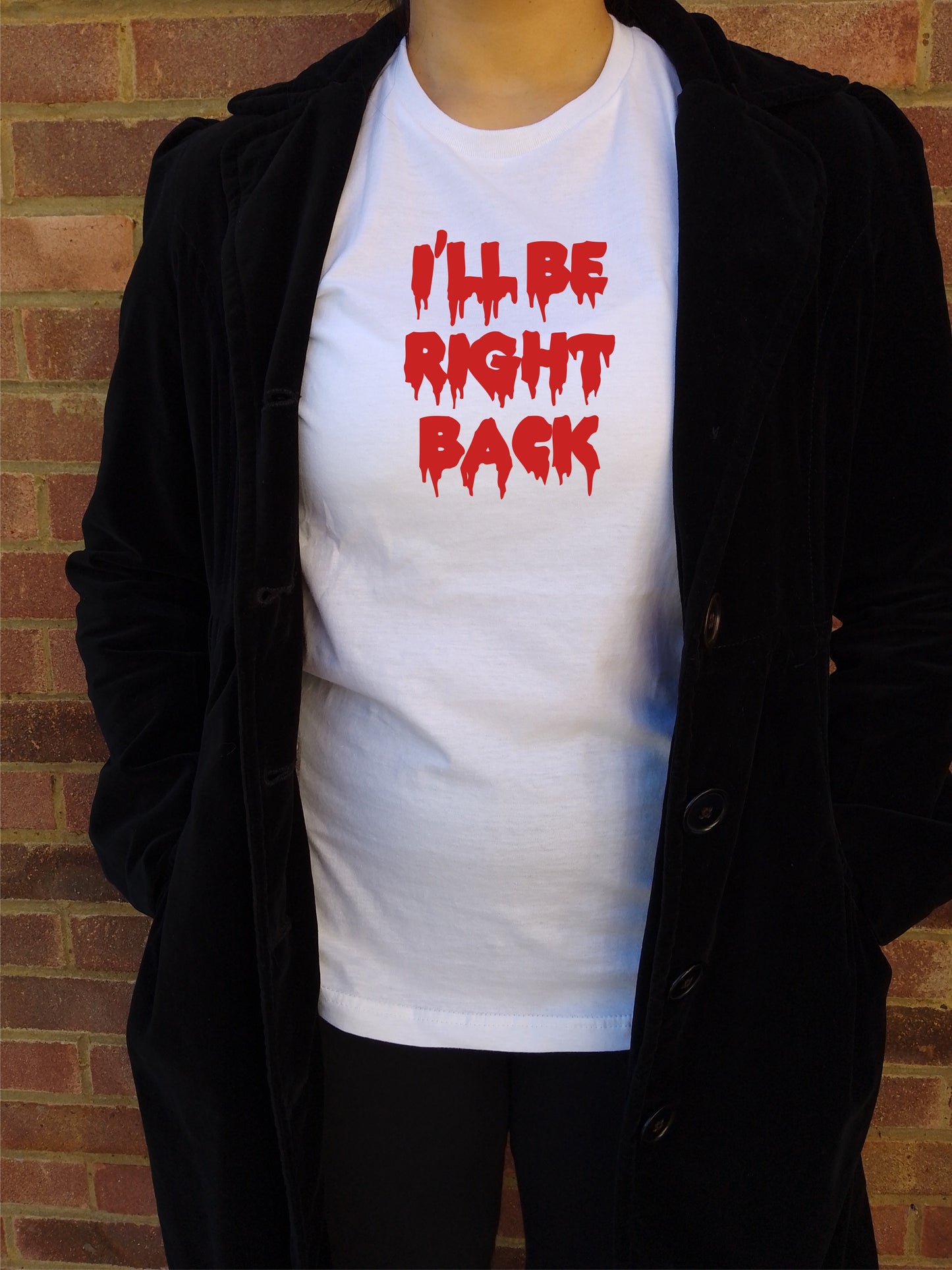 'I'll Be Right Back' Halloween T-Shirt - Horror Film Quote,