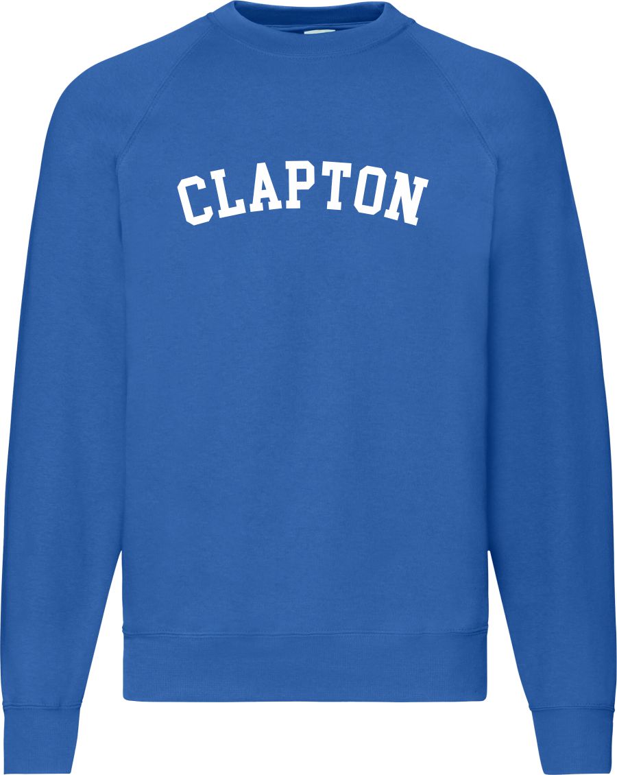 Clapton Sweatshirt - Hackney, London Souvenir, Retro Ivy League, Custom Print Add Your Area Name, Various Colours