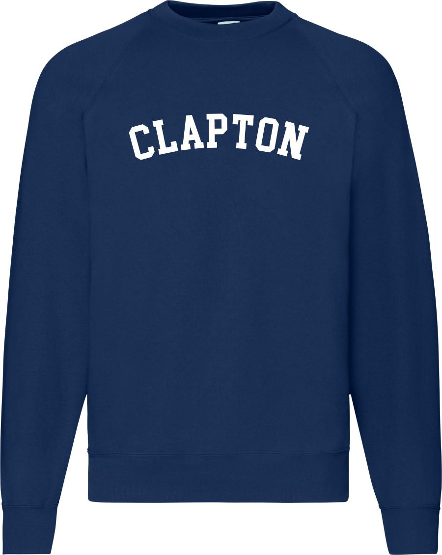 Clapton Sweatshirt - Hackney, London Souvenir, Retro Ivy League, Custom Print Add Your Area Name, Various Colours