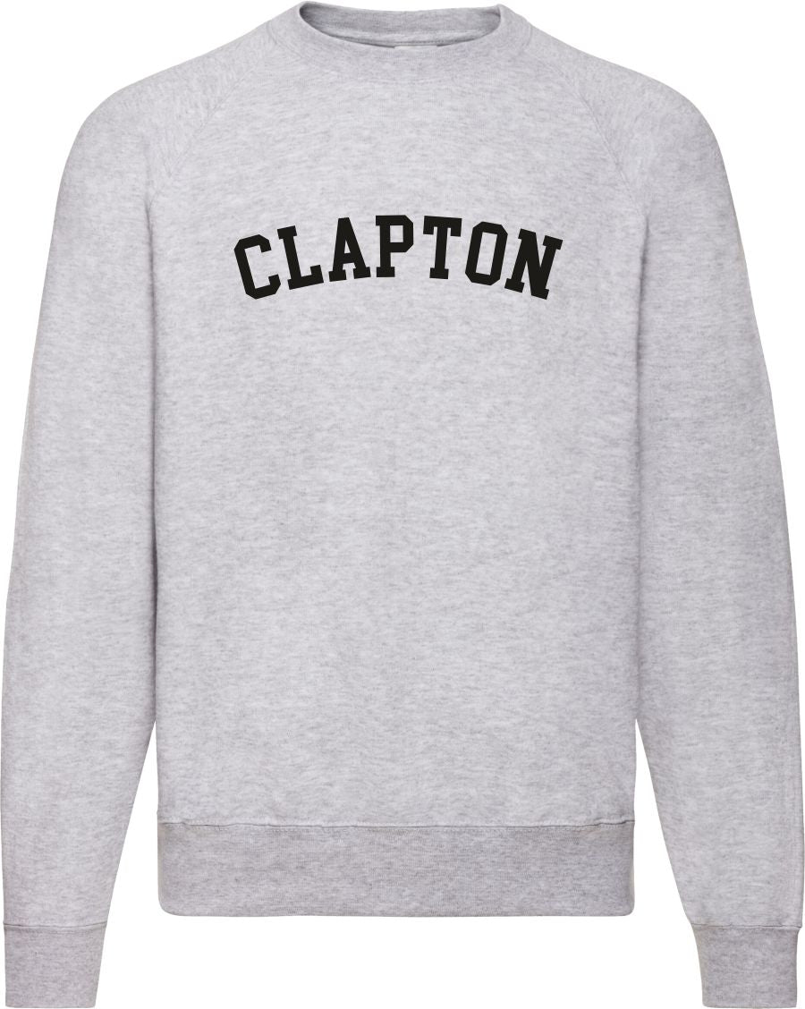 Clapton Sweatshirt - Hackney, London Souvenir, Retro Ivy League, Custom Print Add Your Area Name, Various Colours