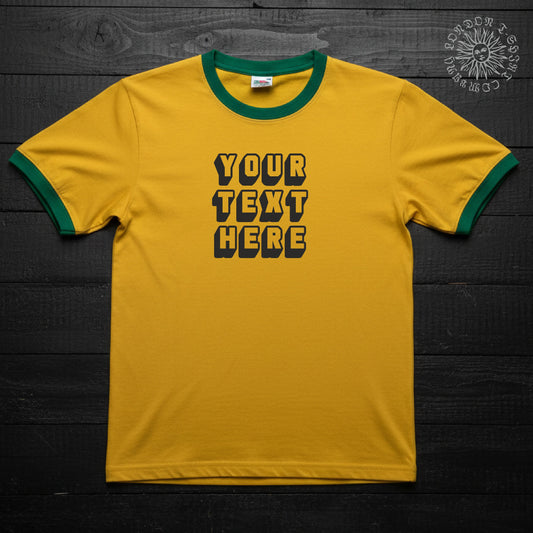Custom Printed Ringer T-Shirt: Retro Style Personalised 3D Slogan, Various Colours S-3XL