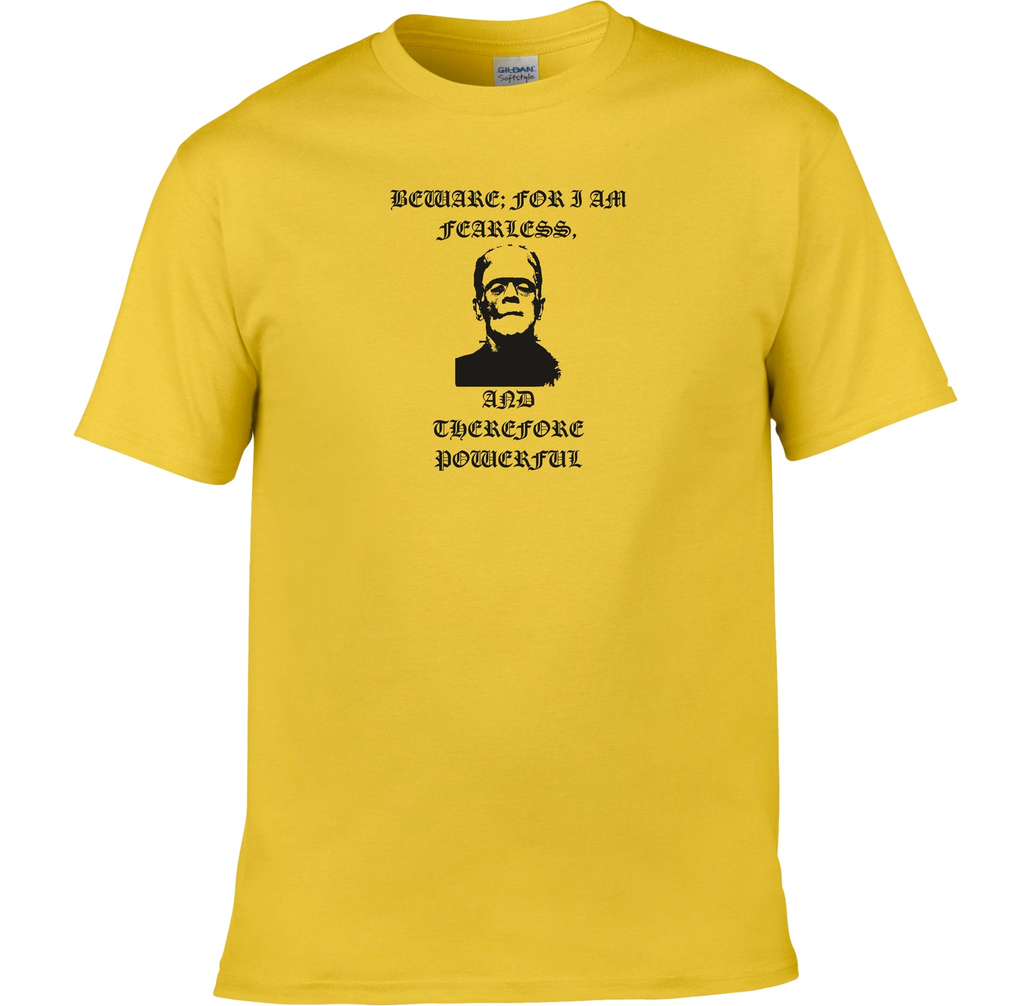 Frankenstein T-Shirt - 'Fearless, Powerful' Gothic Horror, , Various Colours