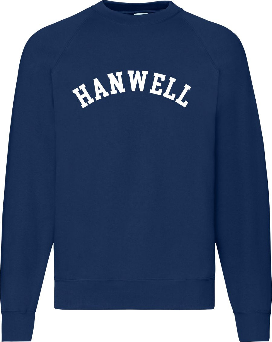 Hanwell Sweatshirt - London Souvenir, Retro Ivy League, Custom Print Add Your Area Name, Various Colours