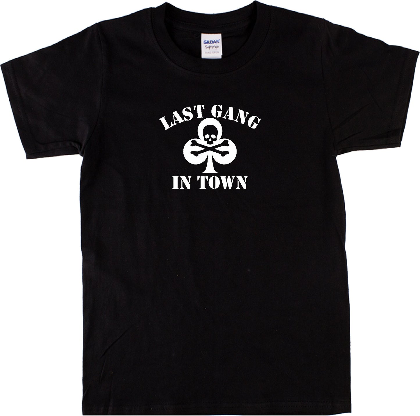 Last Gang In Town Skull T-Shirt - Retro, Biker, Punk Rocker, Various Colours