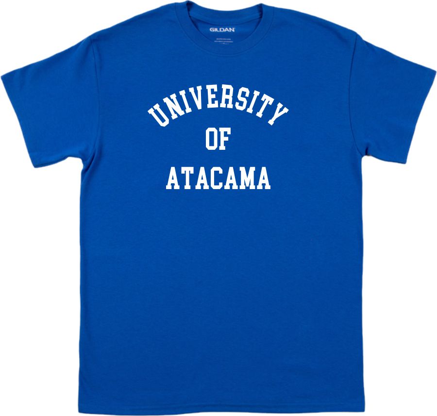 University Of Atacama Souvenir T-Shirt - Retro Varsity Syle, Chile Desert Top