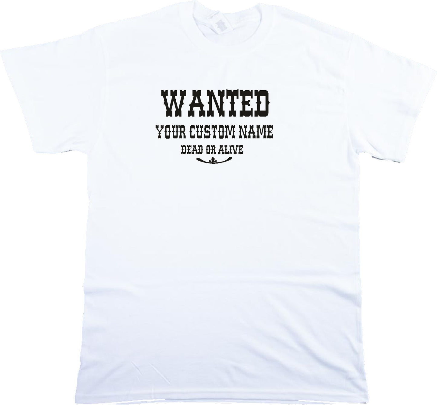 Personalised Custom Printed 'Wanted Poster' T-Shirt - Cowboy, Western, S-XXL