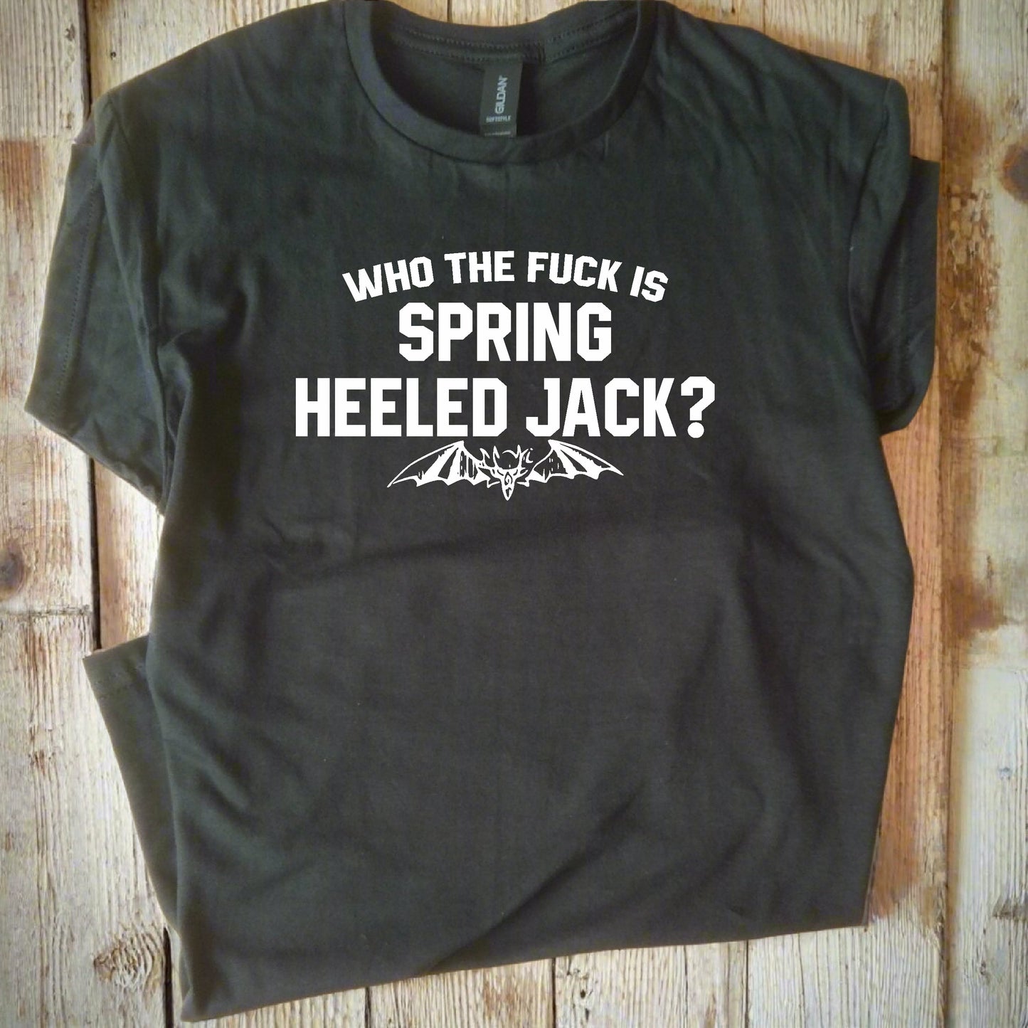 Who The F**K Is Spring Heeled Jack T-Shirt - Victorian English Foklore, S-XXL