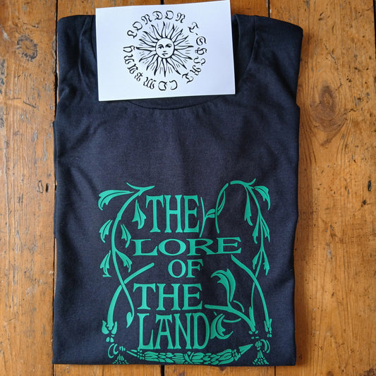Lore Of The Land T-Shirt - Folklore, Folk, Nature, Wildings, Various Colours