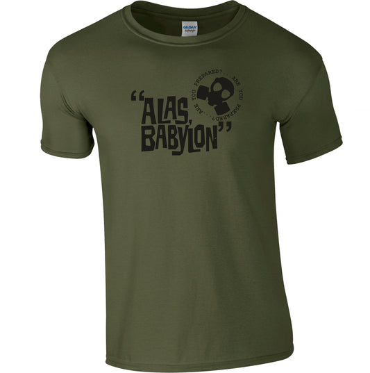 Alas Babylon, Are You Prepared T-Shirt - Prepper, Apocalypse, Size Medium, 1 Left
