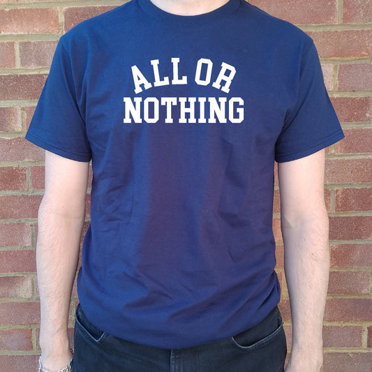 'All Or Nothing' T-Shirt - Retro Slogan Top, 60s Mod, Various Colours