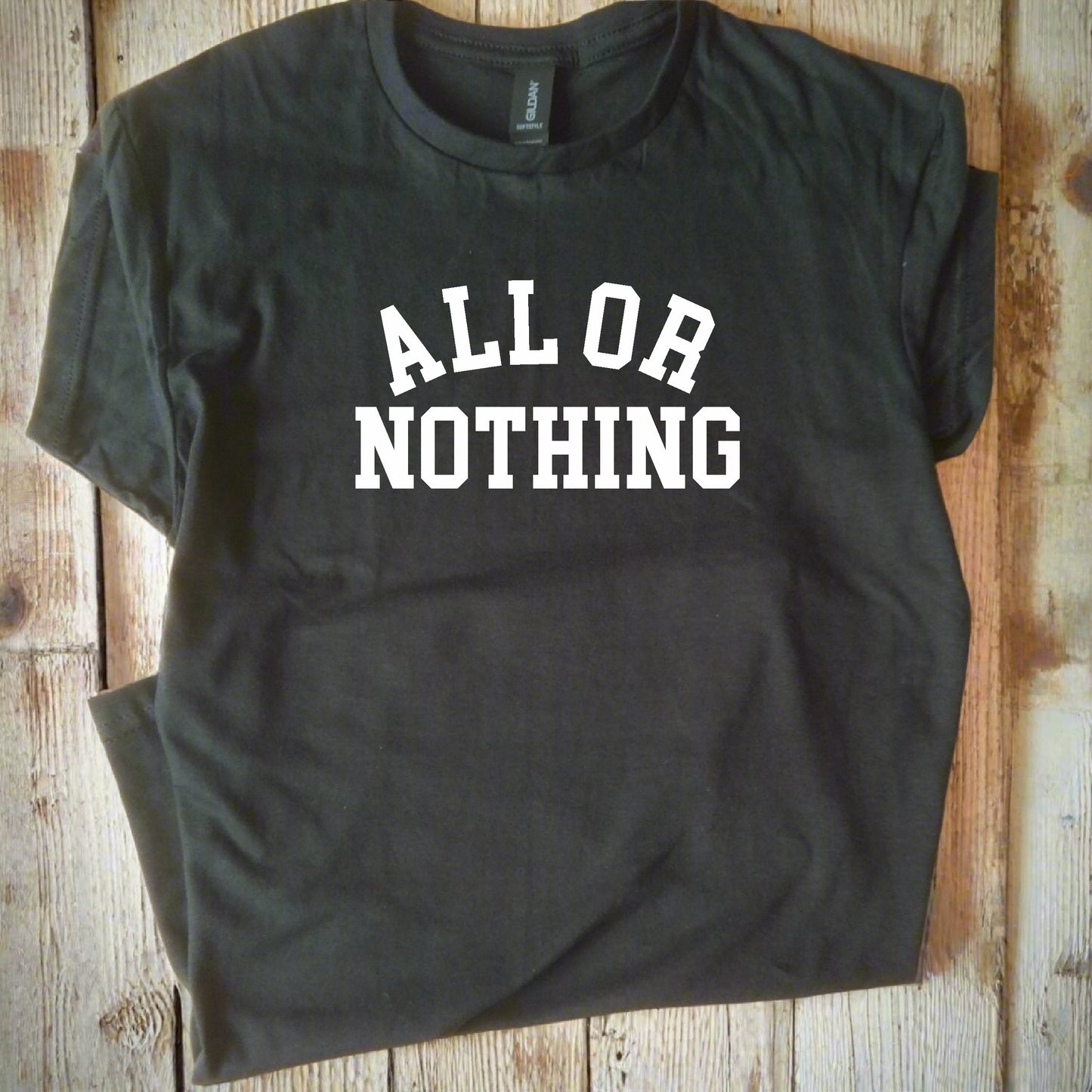 'All Or Nothing' T-Shirt - Retro Slogan Top, 60s Mod, Various Colours