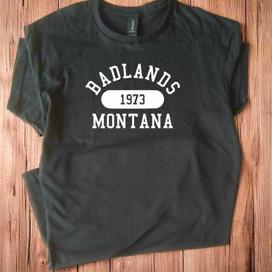 Badlands, Montana 1973 T-Shirt - Various Colours