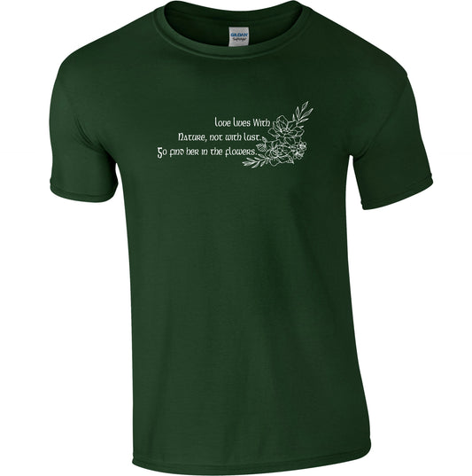 John Clare Poet T-Shirt -'Love lives with nature, not with lust. Go find her in the flowers', Various Colours