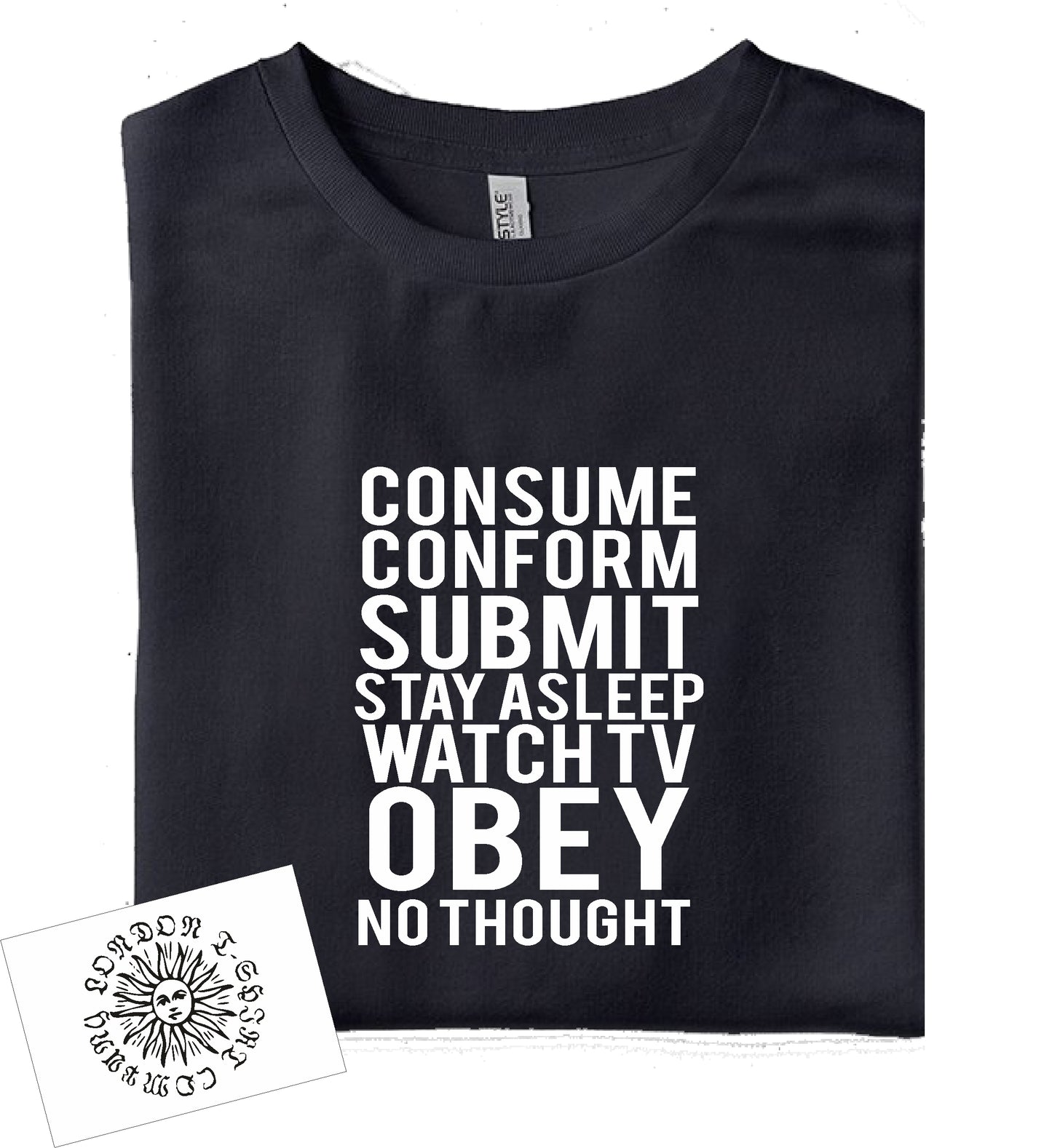 They Live T-Shirt - Commands, John Carpenter, 80's Cult Film, Various Colours