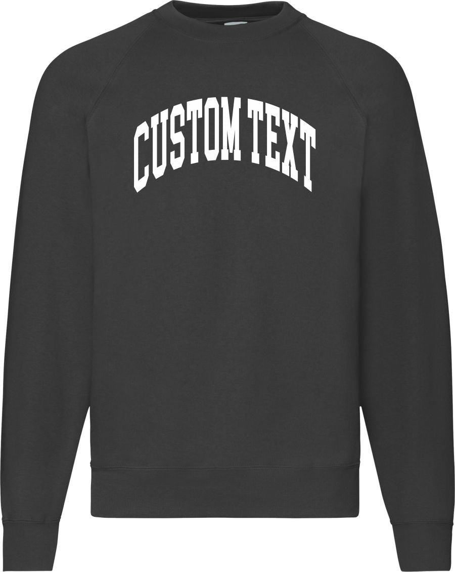 Custom Print Sweatshirt - Retro Ivy League, Varsity College Style Sweater, Add Your Area Name, Various Colours