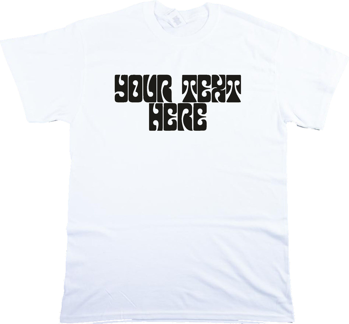 Custom Psychedelic Font T-Shirt - Add Your Text, 60s, Retro, Various Colours