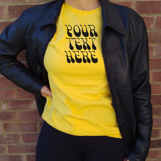 Custom Printed T-Shirt - Retro Font, Counter Culture, Various Colours