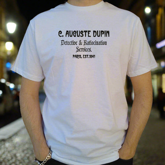 C. Auguste Dupin T-Shirt - Detective & Ratiocination Services 1841, Edgar Allan Poe Inspired Top