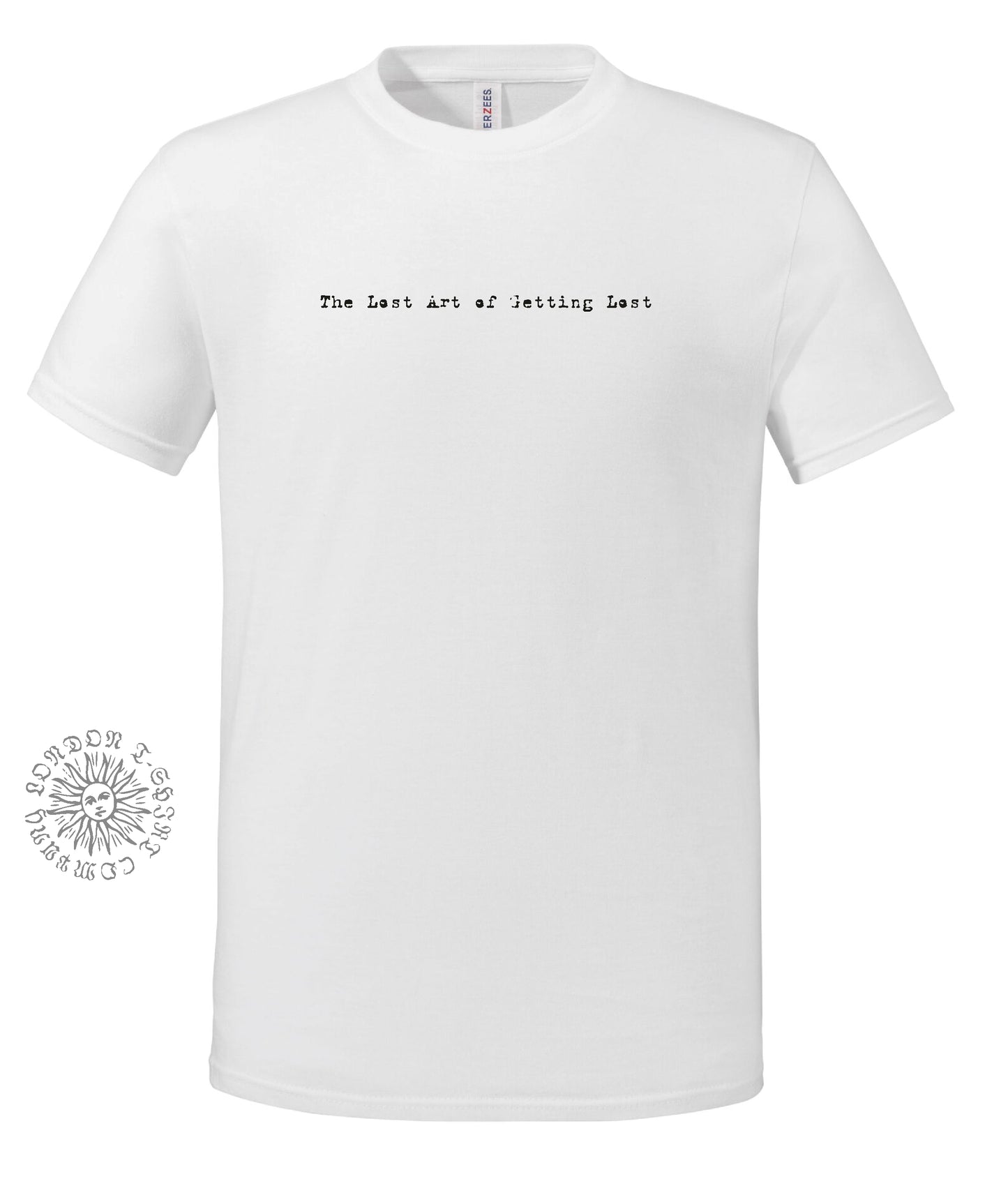 The Lost Art of Getting Lost T-Shirt: Organic Cotton, Various Colours