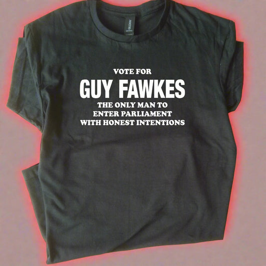 Vote For Guy Fawkes T-Shirt - Political Protest, Bonfire Night, S-XXL