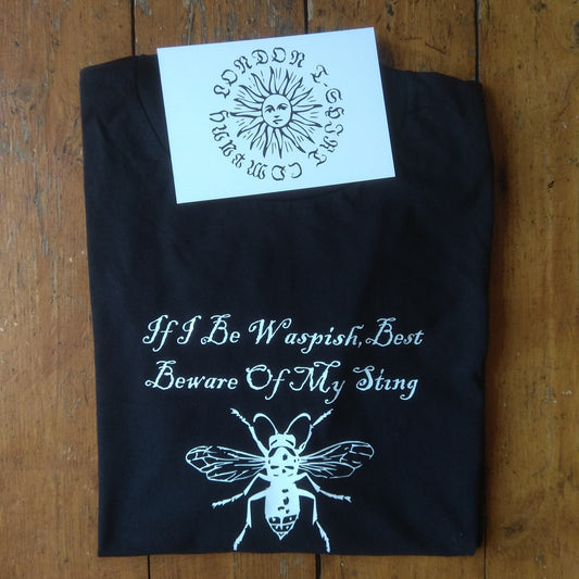 Shakespeare 'Wasp' T-Shirt - The Taming of the Shrew, Waspish Quote, Various Colours