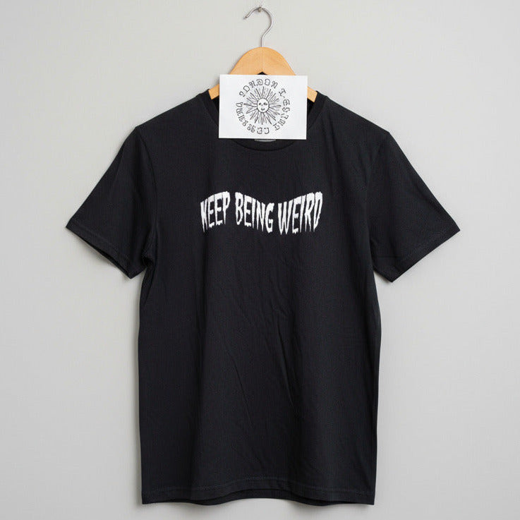 Keep Being Weird T-Shirt: Strange Folklore Gift, Fun Souvenir, Various Colours