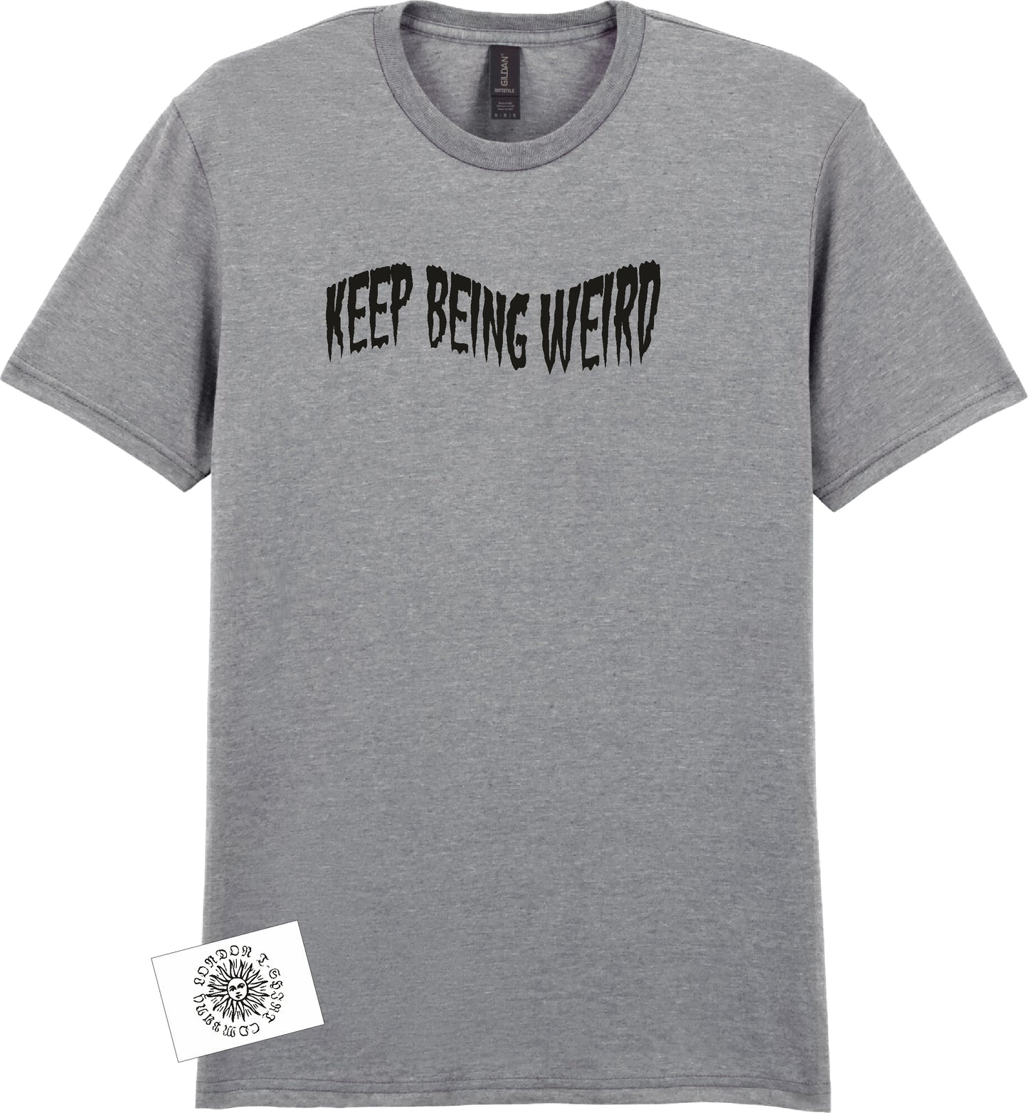 Keep Being Weird T-Shirt: Strange Folklore Gift, Fun Souvenir, Various Colours
