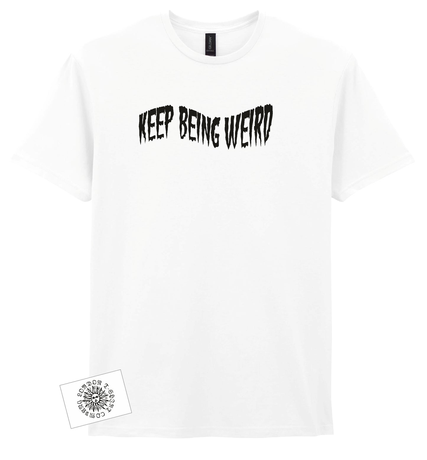 Keep Being Weird T-Shirt: Strange Folklore Gift, Fun Souvenir, Various Colours