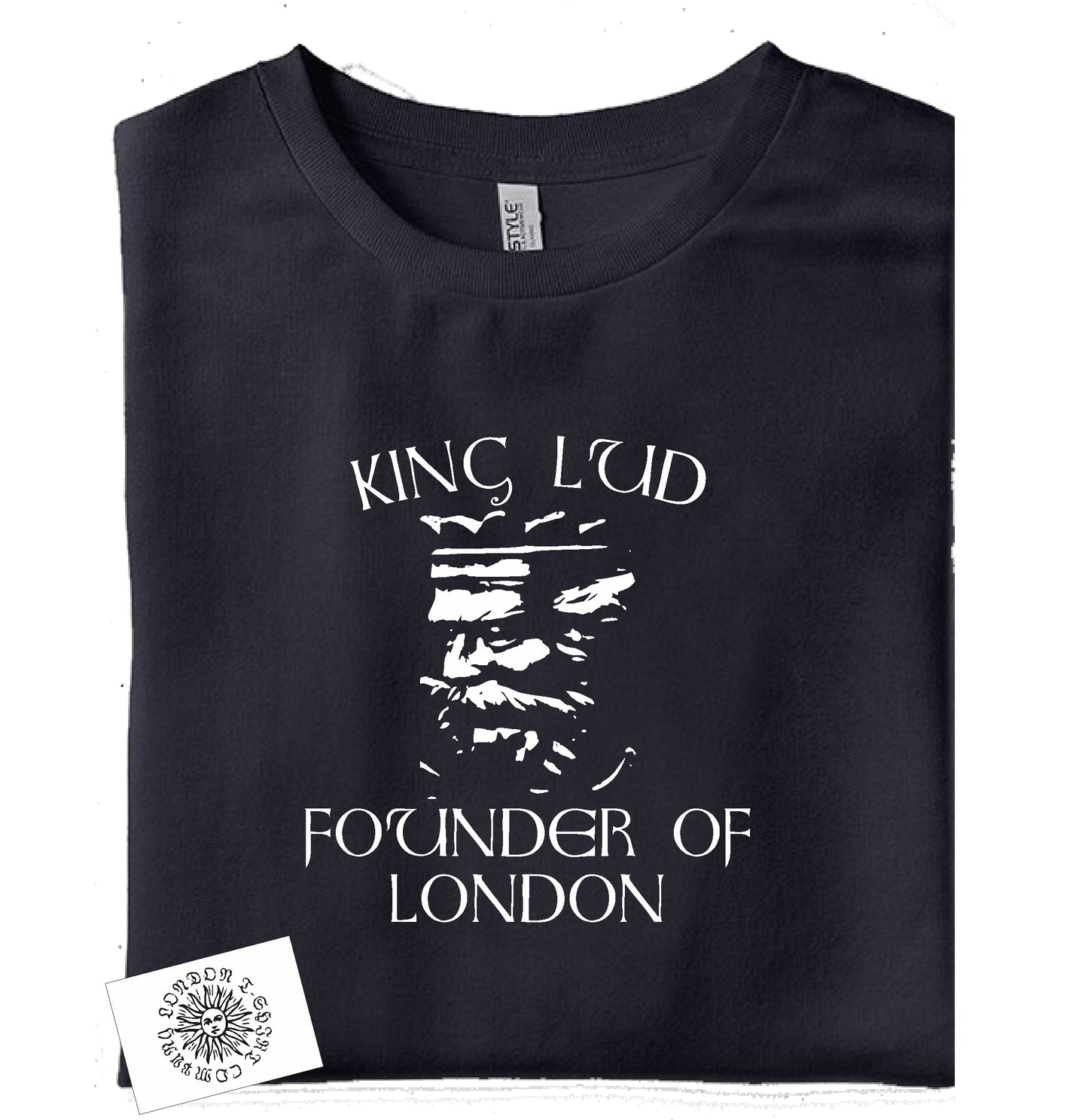 King Lud T-Shirt - Founder of London, Alternative London Souvenir, Various Colours
