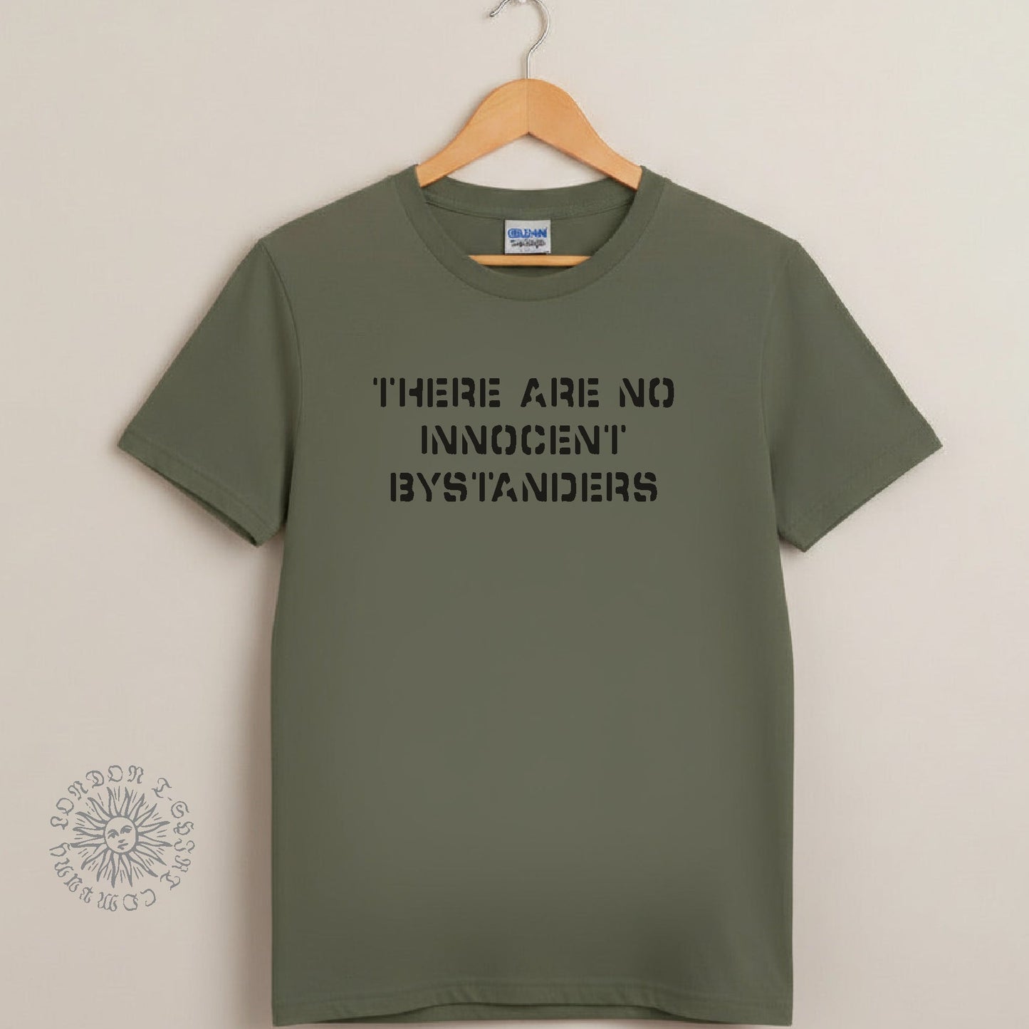 'There Are No Innocent Bystanders' T-Shirt: Protest Top, Various Colours