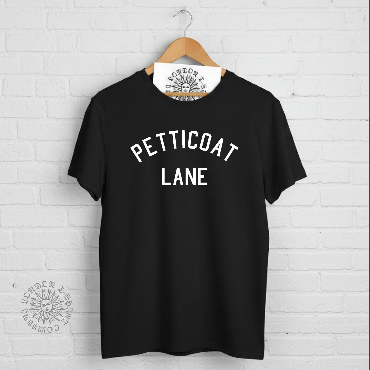 Petticoat Lane T-Shirt - East London Souvenir, Eastend Market, Spitalfields, Various Colours