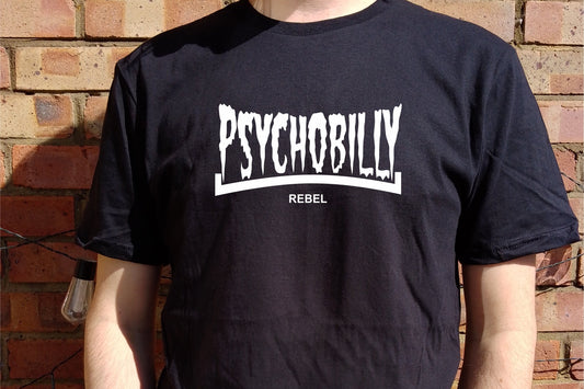 Psychobilly Rebel T-Shirt - Rockabilly, Punk Rocker, Various Colours