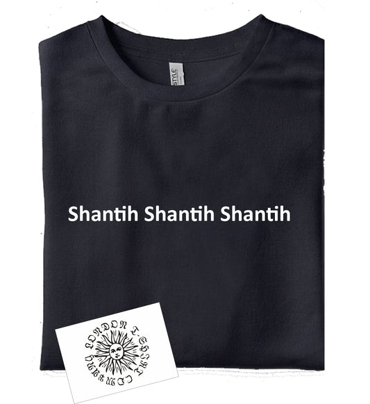 Shantih Shantih Shantih T-Shirt - Sanskrit Peace Protest Top, T. S. Eliot The Wasteland, Various Colours