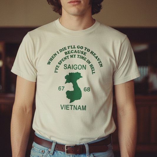 Vietnam War Souvenir Inspired T-Shirt - 'I've Spent My Time In Hell' S-XXL