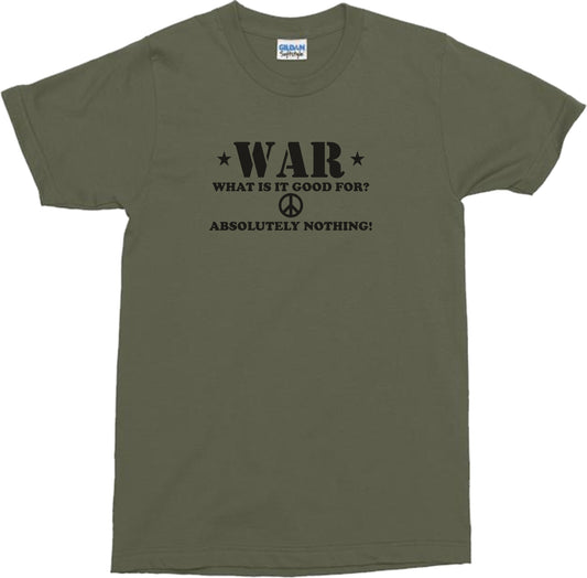 War, What Is It Good For? T-Shirt - 60's, Protest, Edwin Starr, Anti War, S-XXL