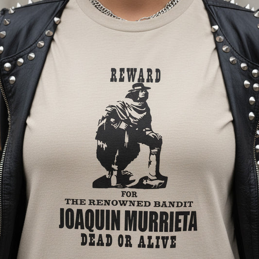 Joaquin Murrieta T-Shirt - Wanted Poster, Rebel, Various Colours
