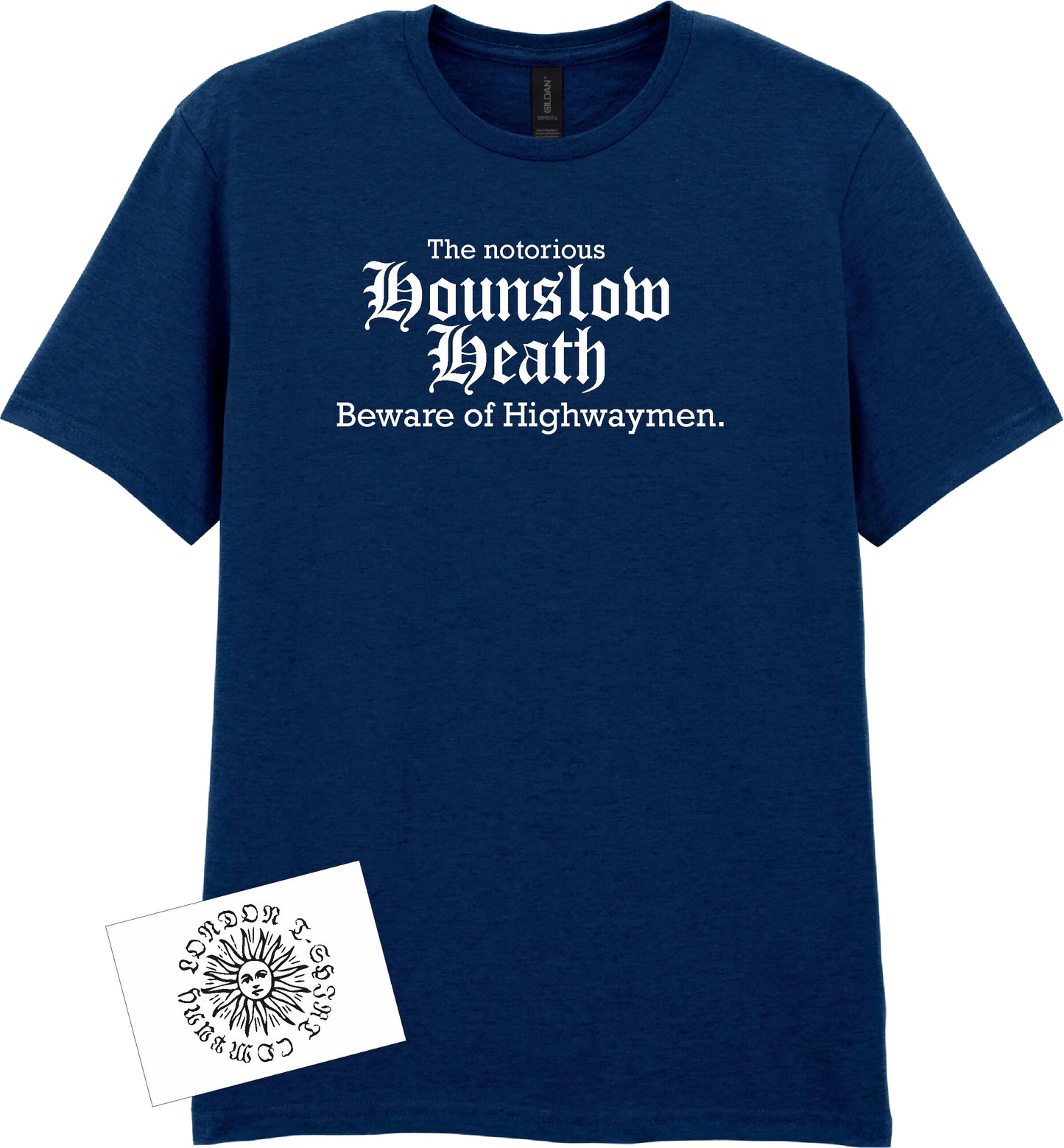 Hounslow Heath T-Shirt: Highwaymen, Old London Souvenir, Alternative Gift, Various Colours