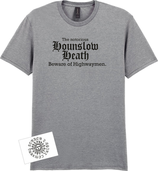Hounslow Heath T-Shirt: Highwaymen, Old London Souvenir, Alternative Gift, Various Colours