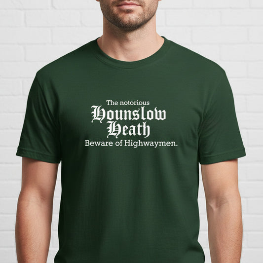 Hounslow Heath T-Shirt: Highwaymen, Old London Souvenir, Alternative Gift, Various Colours
