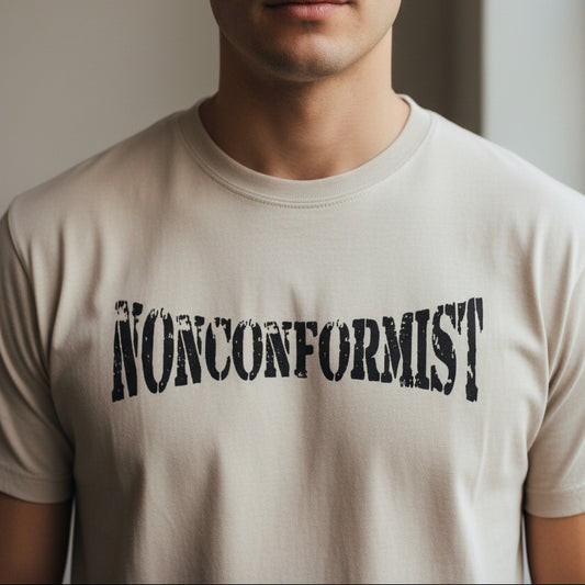 Nonconformist T-Shirt: Protest Top, Various Colours